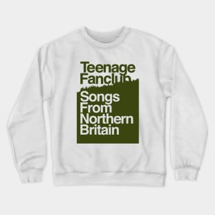 Songs From Northern Britain Crewneck Sweatshirt